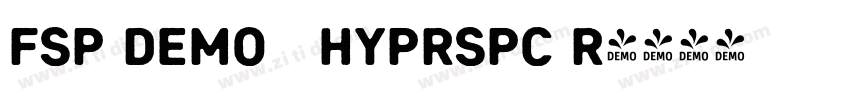 FSP DEMO   Hyprspc R字体转换